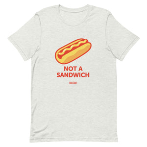 "Not a Sandwich" Short-Sleeve Unisex T-Shirt