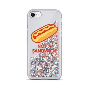 "Not a Sandwich" Liquid Glitter Phone Case